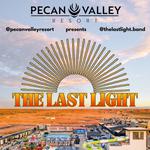 The Last Light Live at Pecan Valley Resort