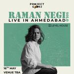 Raman Negi(Solo) Live in Ahmedabad 
