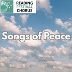 Songs of Peace - Reading Festival Chorus