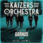 Kaizers Orchestra @ Train