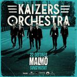 Kaizers Orchestra @ Slagthuset