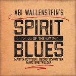 Abi Wallenstein's Spirit of the Blues
