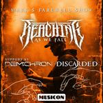 Demichron + Reaching As We Fall + Discarded