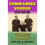 Commander Voodoo at Shiloh & Gaines