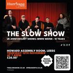 The Slow Show 