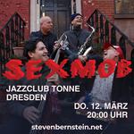 SEXMOB @ Jazzclub Tonne