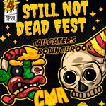 Still Not Dead Fest