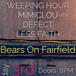Mimiclou w/Weeping Hour, Defect, and Less Faith