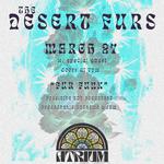 The Desert Furs at the Atrium in FoCo