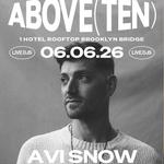Above Ten Featuring Avi Snow at the 1 Hotel Rooftop Brooklyn Bridge