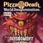 Pizza Death 'World Doughmination' Tour