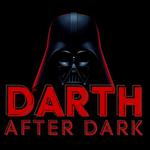 Darth After Dark: A Live Band Burlesque Experience