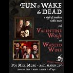 Wasted Wine w/ Valentine Wolfe - Fun to Wake the Dead