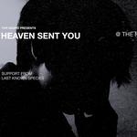 HEAVEN SENT YOU TO LA - LIVE SHOW