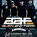 ALIEN ANT FARM & CLOCKWORK HERO