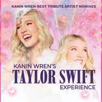 Kanin Wren’s Taylor Swift Experience + Pop Extravaganza
