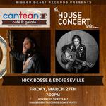 Nick Bosse & Eddie Seville @ Cantean Coffee & Tea
