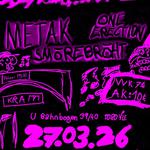 One Erection // Metak // Smörebröht