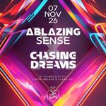 Ablazing Sense X Chasing Dreams
