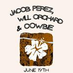 Jacob Perez, Will Orchard, Cowbie