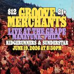 Groove Merchants Return to The Grape with Ridgerunners & Sunderstar!