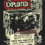 The Exploited w/ Bootlicker & Half Dead