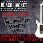 The Colonial Theater - Performing Bon Jovi's 'Slippery When Wet'