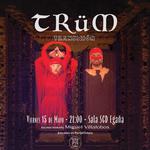 TRüM: TRANSICIÓN