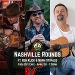 Nashville Rounds at Frog City - Ft. Ben Klick & Norm Strauss