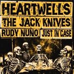 TOWER BAR SD - HEARTWELLS / JACK KNIVES / RUDY NUNO / JUST IN CASE