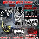 Wreckless Wreckords Presents: Catching Hell, The Long Wait, Worm, and more...