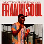 Frankisoul LIVE show Trowbridge