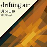 Drifting Air