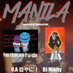 HADAKAEFUDA presents [Manila]