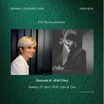 Felt Room presents: Samyula & Akhil Garg ((Evening)