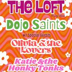 Dojo Saints with Olivia & the Lovers, and Katie & the Honky Tonks 