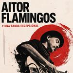 AITOR FLAMINGOS Y UNA BANDA EXCEPCIONAL EN JAZZVILLE (MADRID)