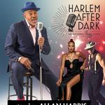 Allan Harris & Harlem After Dark, An Uptown Jazz Party!