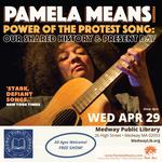 Pamela Means presents The Power of The Protest Song