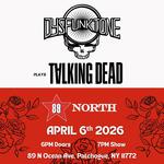 Dysfunktone Plays Talking Dead at 89 North