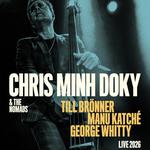 Chris Minh Doky & the Nomads feat. Till Brönner, Manu Katche, George Whitty