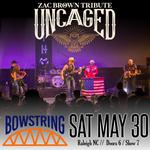 UNCAGED (Zac Brown Tribute)