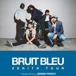 BRUIT BLEU support Jérémy Frérot - Zénith de Toulouse