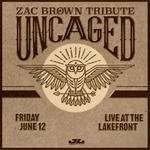 UNCAGED (Zac Brown Tribute)