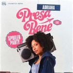 Presa Bene - Spoiler Party