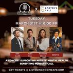 A Concert Supporting Artists’ Mental Health Benefiting Porter’s Call