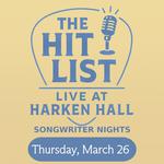 The Hit List: Songwriters Night at Harken Hall