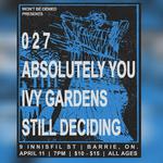 Won't be denied Presents - 027, Ivy Gardens, Absolutely You, Still deciding