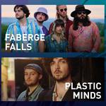 ROCK CLUB : FABERGÉ FALLS x PLASTIC MINDS