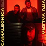 Camaleônica & Vitu Valera